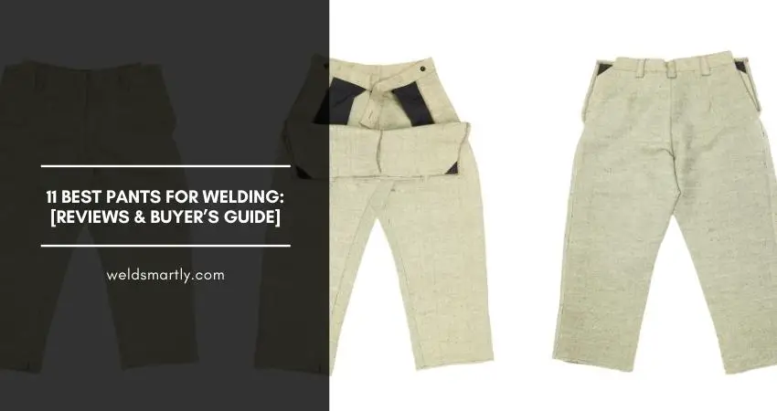 Best Pants For Welding