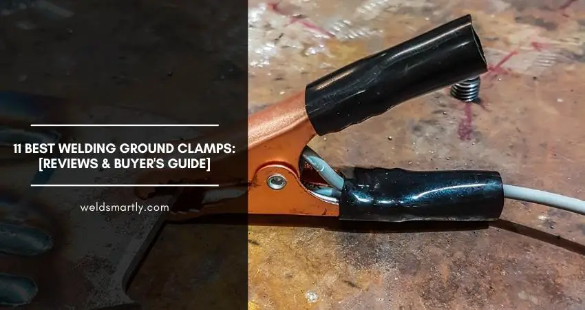 Best Welding Ground Clamps
